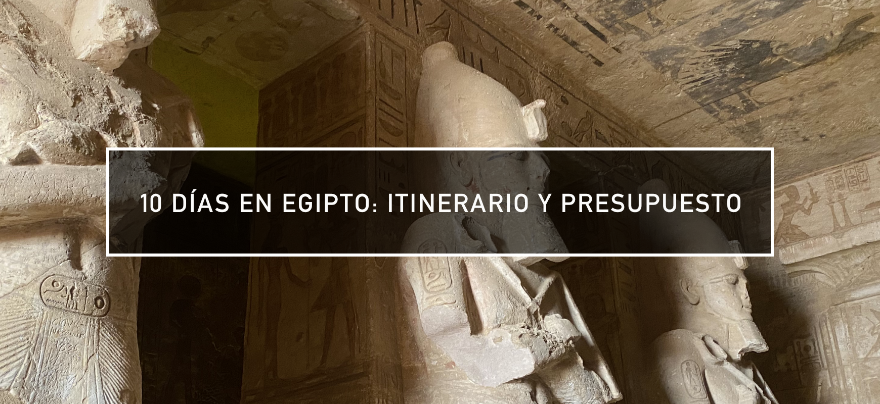 10 días en Egipto: Itinerario y presupuesto